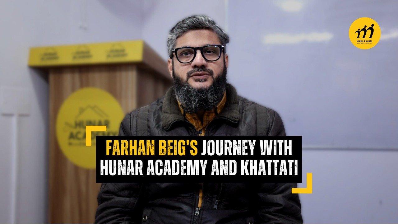 Farhan Beig’s Journey with Hunar Academy and Khattati
