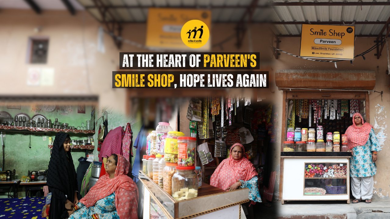 At the Heart of Parveen's Smile Shop, Hope Lives Again